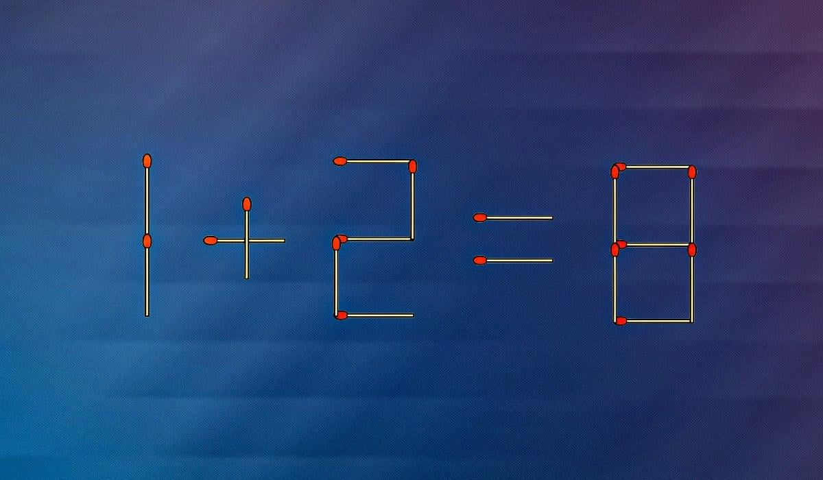 Anda hanya perlu memindahkan satu kecocokan untuk memb persamaan 1+2=8 menjadi benar: tes IQ sederhana